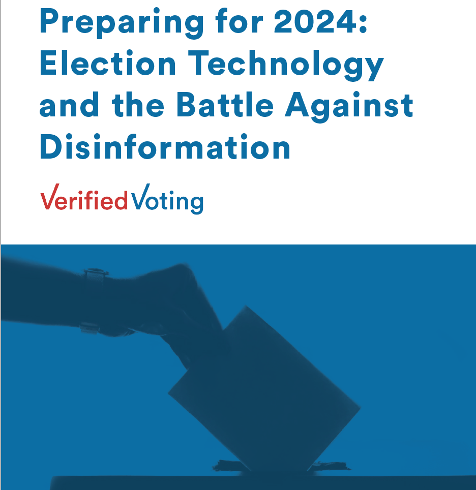 Preparing for 2024 Election Technology and the Battle Against